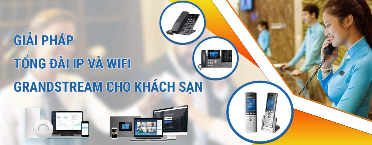 Giải Pháp Lắp Đặt Tổng Đài, Điện Thoại, Wifi Cho Khách Sạn 14 Giải pháp lắp đặt tổng đài, điện thoại, wifi cho khách sạn
